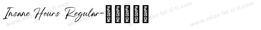Insane Hours Regular字体转换